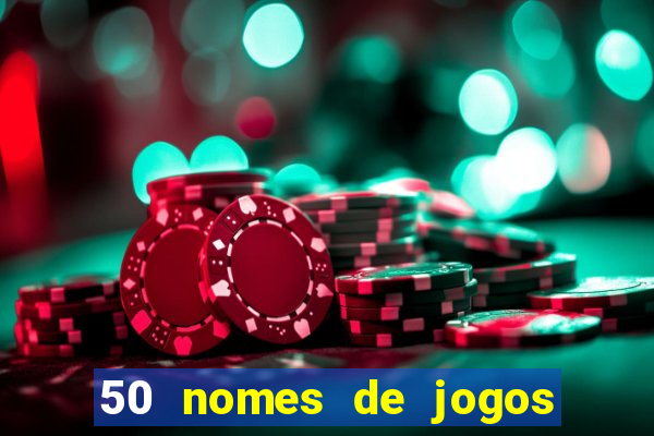 50 nomes de jogos com bola